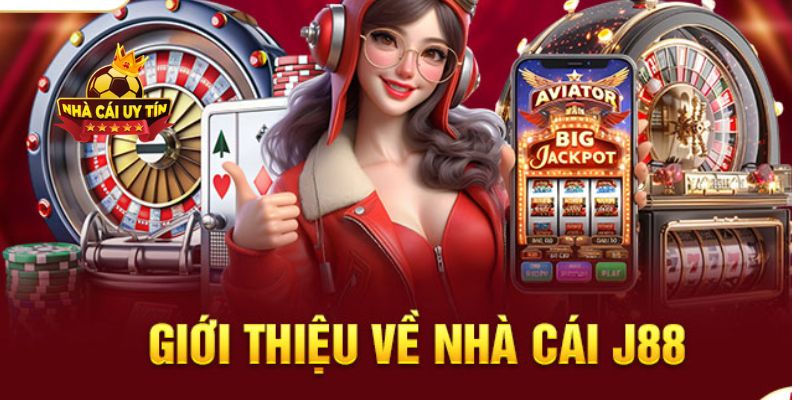 Tổng quan về nhà cái J88
