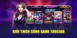 789Club - Đánh Giá Cổng Game Bài Theo Từng Tiêu Chí 2 789Club